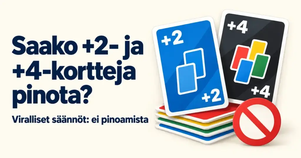 Kuvassa +2- ja +4-kortit sekä kieltomerkki havainnollistavat, ettei nostokortteja saa pinota UNOn virallisten sääntöjen mukaan.