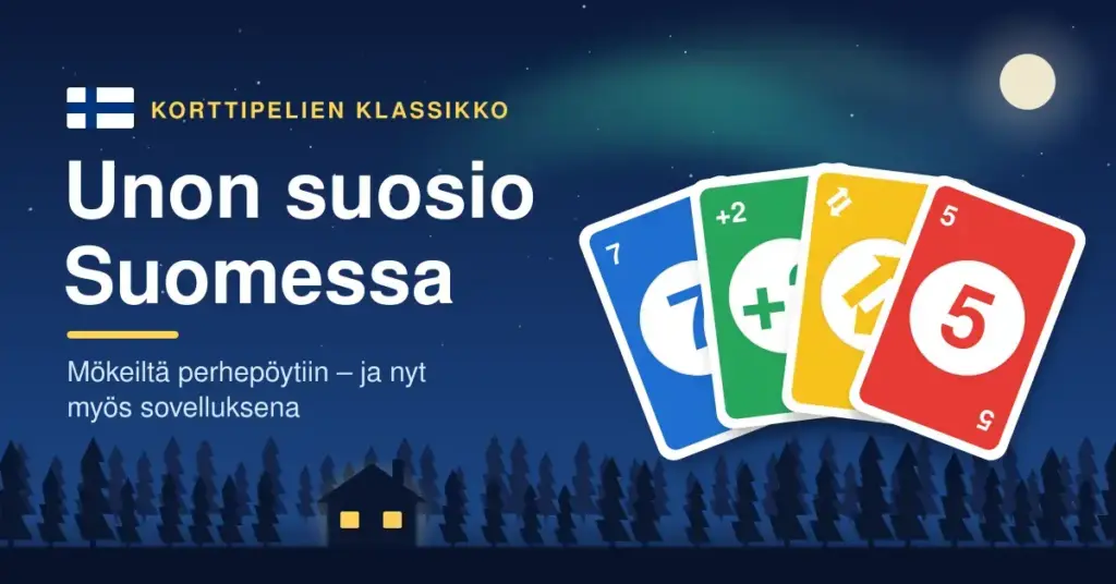 Otsikko ”Unon suosio Suomessa” ja Suomen lippu sekä viuhkaan aseteltuja värikkäitä pelikortteja revontulten, metsän ja valaistun mökin edessä.
